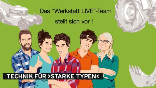 Starke Typen: Das Werkstatt live-Team 2019