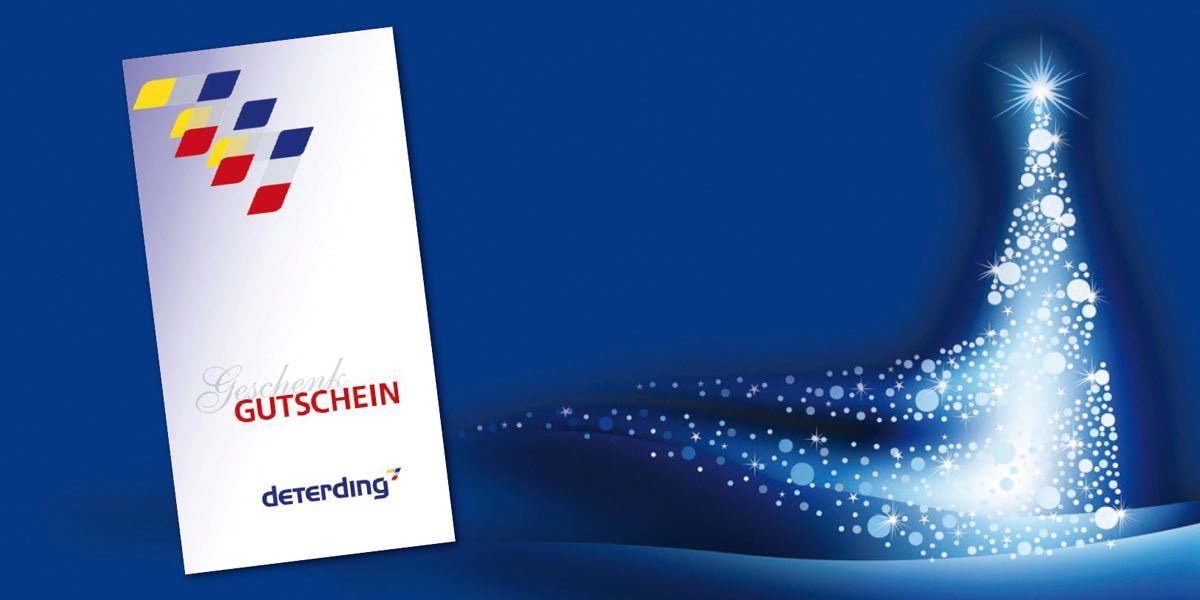 Geschenkgutscheine von Deterding