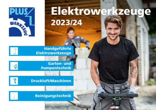 PLUS 1 Elektrowerkzeug-Katalog 2023/24