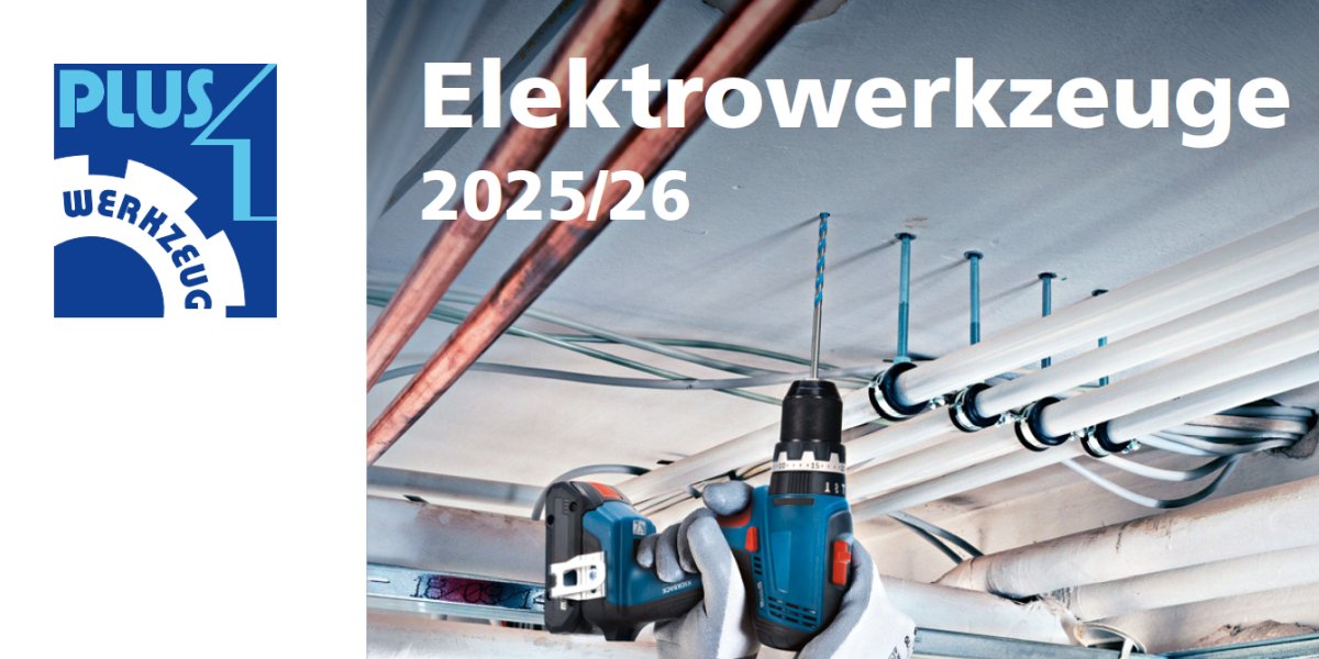 PLUS 1 Elektrowerkzeug-Katalog 2025/26