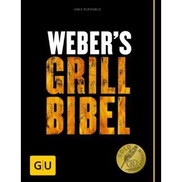 Grillbuch Weber’s Grill-Bibel