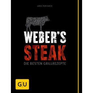 Grillbuch Weber’s Steak