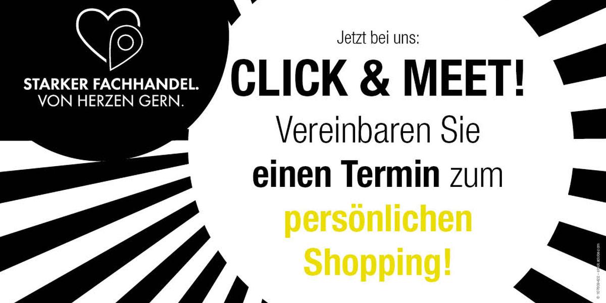 Jetzt bei uns: Click & Meet